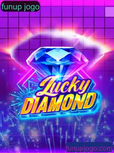 Descubra a Emoção de LuckyDiamond: O Novo Funup Jogo